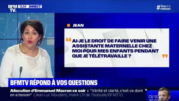 Ai-je le droit de faire venir une assistante maternelle pendant que je télétravaille ?