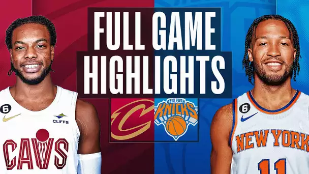 CAVALIERS at KNICKS | NBA FULL GAME HIGHLIGHTS | December 4, 2022