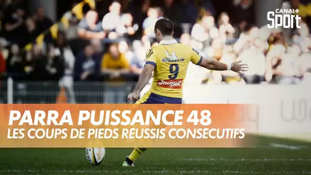 Les 48 coups de pieds réussis consécutifs de Morgan Parra