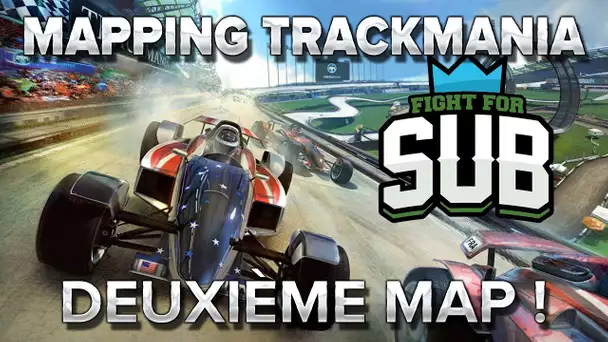 Mapping Trackmania FFS#4 : Deuxième map !