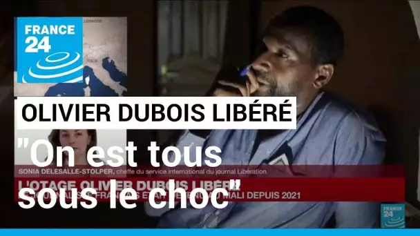 Libération du journaliste Olivier Dubois : "On est tous sous le choc, cela fait des mois qu'on espèr