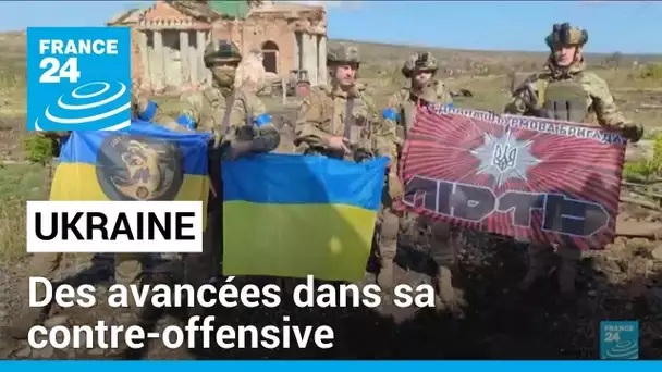 L'Ukraine revendique des avancées dans sa contre-offensive • FRANCE 24