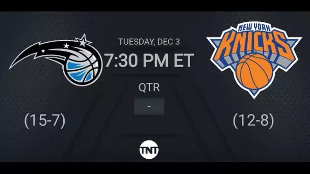 Orlando Magic @ New York Knicks | #EmiratesNBACup on TNT Live Scoreboard