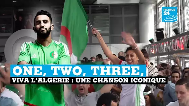 CAN 2019 : “One, two, three, viva l’Algérie.” Les origines d’un chant iconique