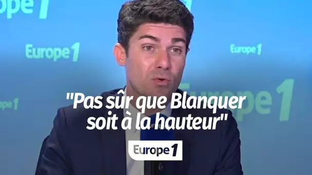 Aurélien Pradié : "Je ne suis pas sûr que Jean-Michel Blanquer soit parfaitement à la hauteur"