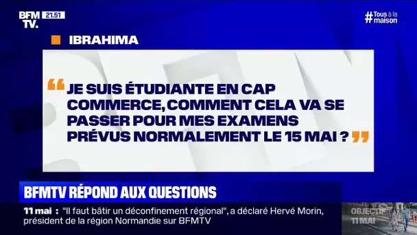 Comment vont se passer mes examens de CAP commerce, prévus normalement le 15 mai ? BFMTV vous répond