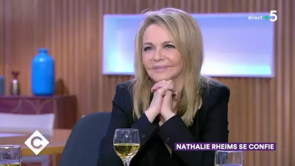 Nathalie Rheims se confie ! - C à Vous - 12/0/2019