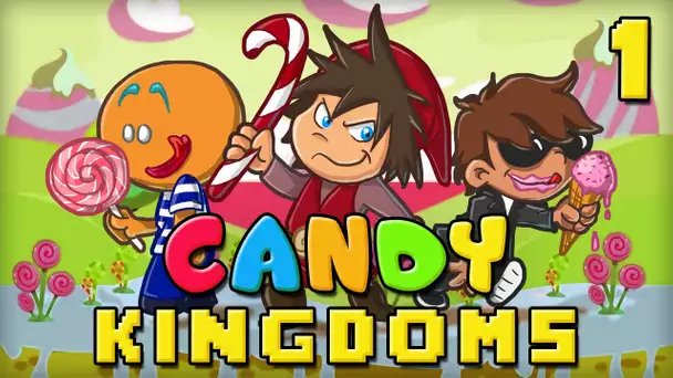 CANDY KINGDOMS - Un Fallen Kingdoms sucré ! | Jour 1