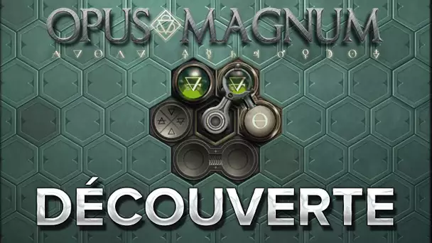 Opus Magnum #1 : Découverte