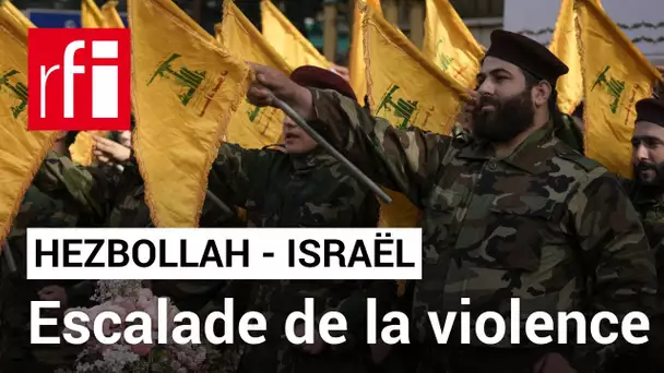 Hezbollah - Israël : faut-il craindre une deuxième guerre ? • RFI