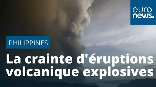 Éruption volcanique aux Philippines : des populations évacuées