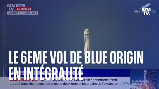 Le 6ème vol de Blue Origin en intégralité