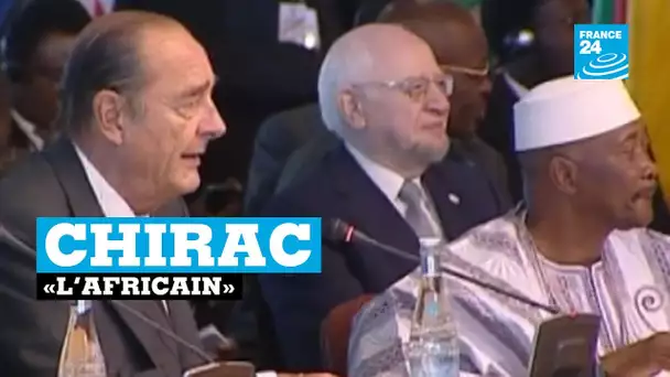 Jacques Chirac, l'ancien Président omniprésent en Afrique