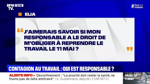 Mon responsable peut-il m'obliger à reprendre le travail le 11 mai? BFMTV répond à vos questions