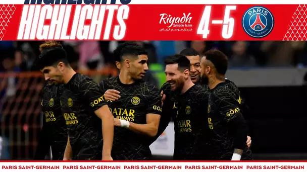 HIGHLIGHTS | RIYADH SEASON TEAM 4-5 PSG I #PSGRiyadhSeasonTeam