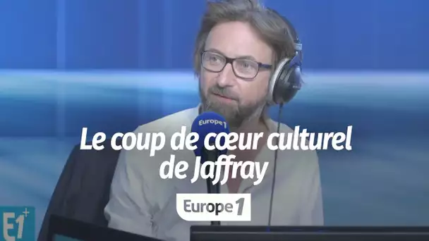 Le coup de cœur culturel d'Alex Jaffray