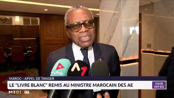 Appel de Tanger : "le livre blanc" remis au ministre marocain des AE