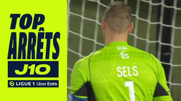 Top arrêts 10ème journée - Ligue 1 Uber Eats / 2023/2024