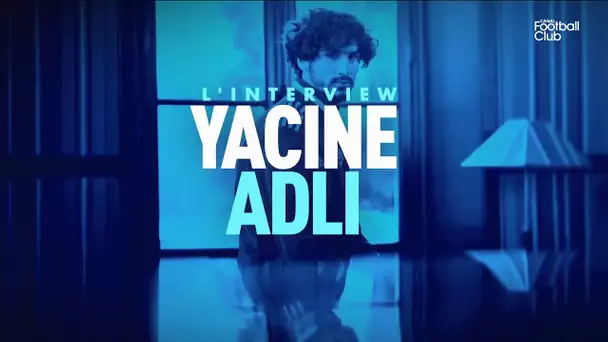 Yacine Adli (Girondins de Bordeaux) se confie au Canal Football Club