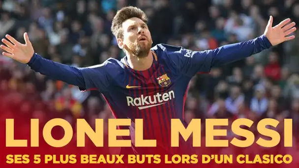 🇪🇸⚽️ Les 5 plus beaux buts de Lionel Messi lors d'un clasico 🔥