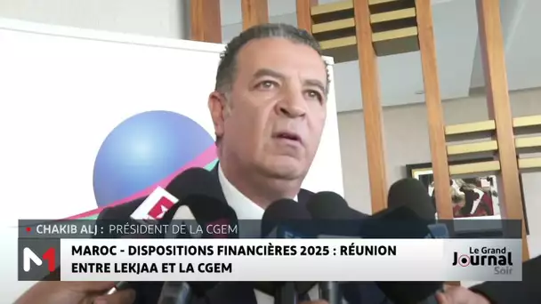 Loi de finance 2025 : Réunion entre Fouzi Lekjaa et la CGEM