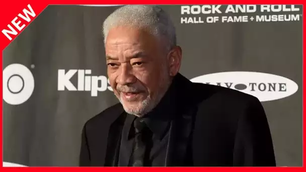 ✅  Le chanteur Bill Withers, légende de la musique soul, est mort