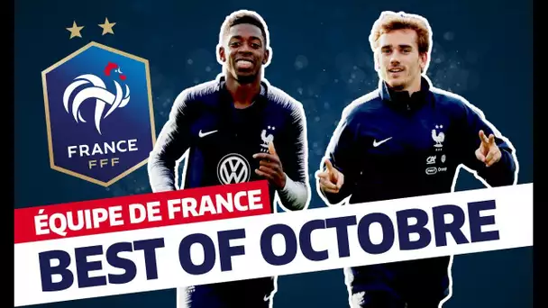 Le Best Of d&#039;octobre 2018, Équipe de France I FFF 2018