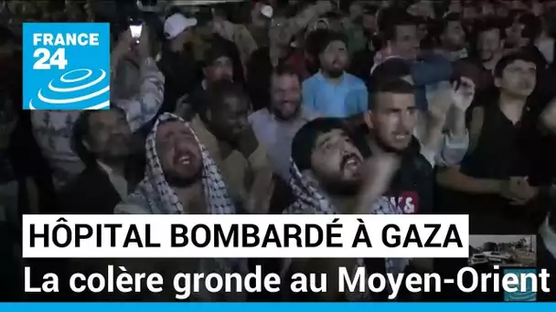 La colère gronde au Moyen-Orient après la frappe contre un hôpital de Gaza • FRANCE 24