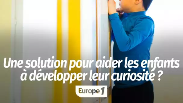 La solution : "La boîte en cavale", pour aider les enfants à développer leur curiosité