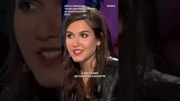 Joyce Jonathan "Je suis allée m'inscrire à des cours de chant en cachette" #onpc #shorts