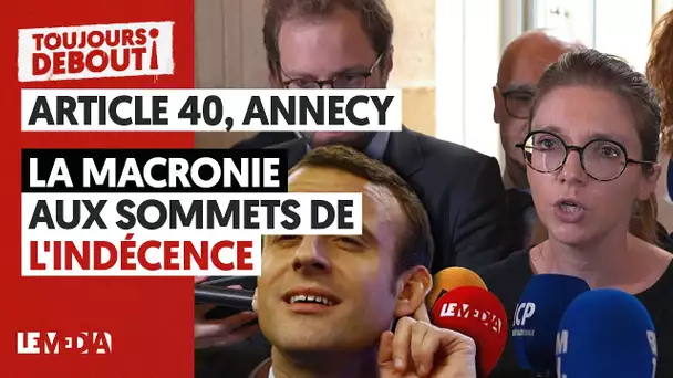 LA MACRONIE AUX SOMMETS DE L'INDÉCENCE