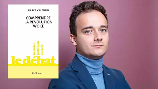 Wokisme : «Il y a un sentiment de fin de culpabilité», constate Pierre Valentin