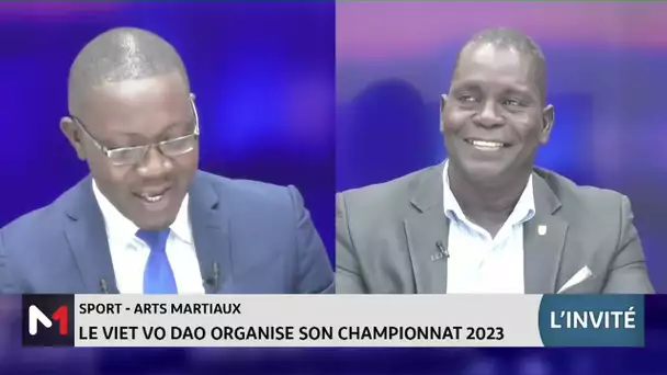 Focus sur le championnat 2023 du Viet Vo Dao avec maître Ali Djaniklo