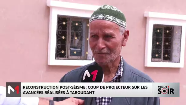 Reconstruction post-séisme : Coup de projecteur sur les avancées réalisées à Taroudant