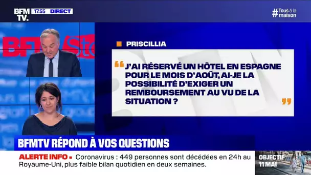 J'ai réservé un hôtel en Espagne pour le mois d'août. Ai-je la possibilité de me faire rembourser ?