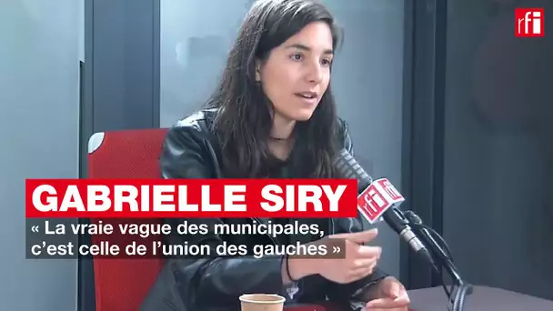 Gabrielle Siry (PS) : « La vraie vague des municipales, c’est celle de l’union des gauches » #France