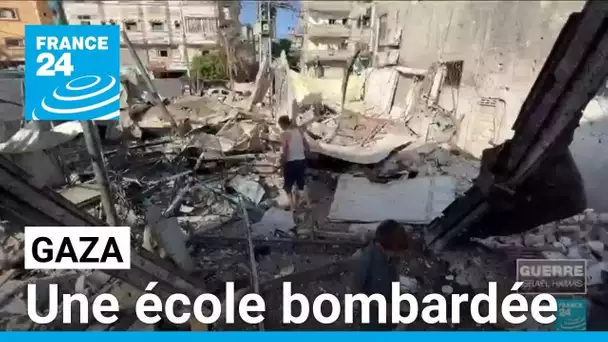 Une école bombardée à Gaza : une frappe "inacceptable", selon l'ONU • FRANCE 24