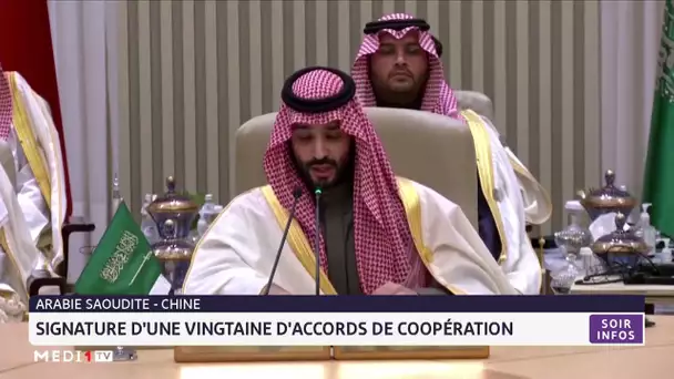 Arabie Saoudite - Chine : signature d'une vingtaine d'accords de coopération