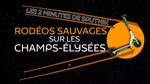 Trottinettes électriques: rodéos sauvages sur les Champs-Élysées