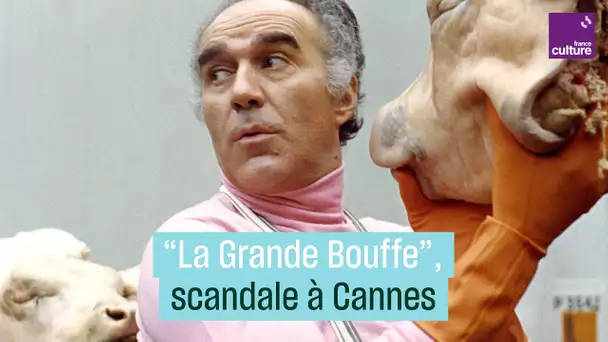 Cannes 1973, quand "La Grande Bouffe" faisait scandale