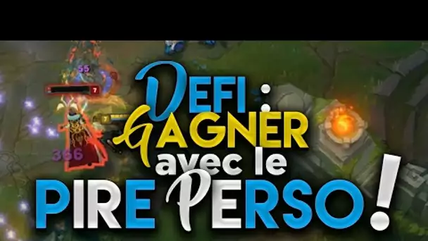 DÉFI : GAGNER AVEC LE PIRE PERSO DU JEU! 42% WinRate