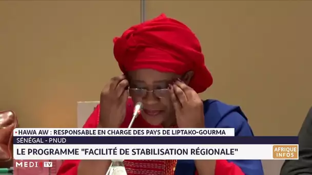 Sénégal : zoom sur le programme "facilité de stabilisation régionale"