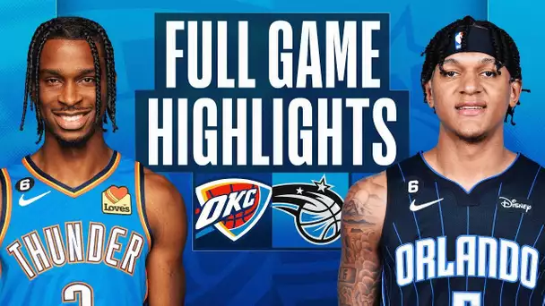 THUNDER at MAGIC | FULL GAME HIGHLIGHTS | January 4, 2023