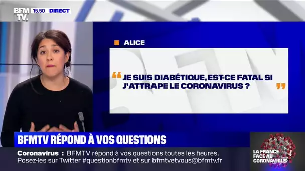 Je suis diabétique, est-ce fatal si j'attrape le coronavirus? BFMTV répond à vos questions