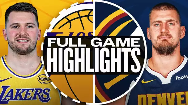 LAKERS at NUGGETS | FULL GAME HIGHLIGHTS | February 22, 2025