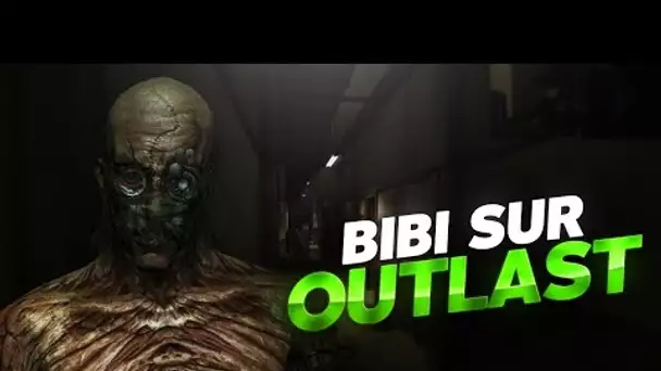 BEFREESH POUR UNE SOIRÉE HORREUR SUR OUTLAST #1