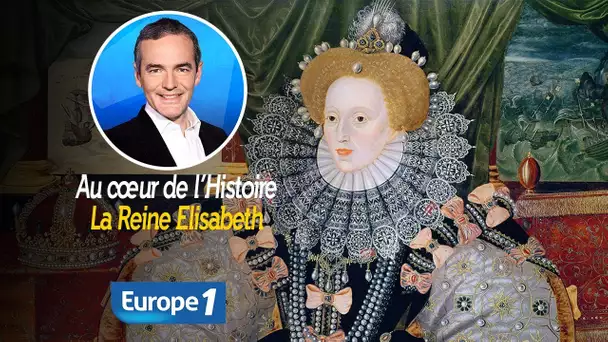 Au cœur de l&#039;histoire: La Reine Elisabeth (Franck Ferrand)