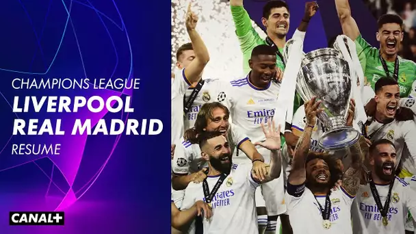 Le résumé de Liverpool / Real Madrid - Finale de Ligue des Champions