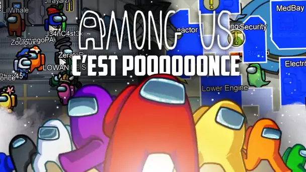 Among Us #19 : C'EST PONCE (ft. plein de gens)