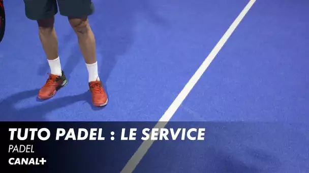 Tuto Padel : le service